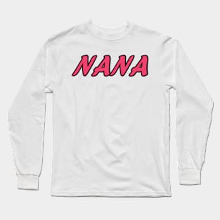 Pink Nana Long Sleeve T-Shirt